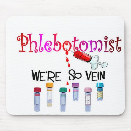 Phlebotomist gifts mouse pad