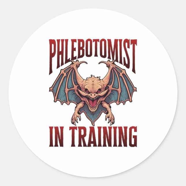 Phlebotomist in Training Funny Student Bat Classic Round Sticker (Front)