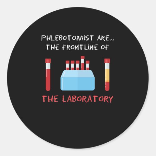 Phlebotomist Laboratory Blood Phlebotomy Syringe G Classic Round Sticker