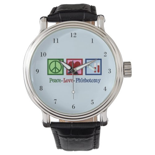 Phlebotomist Peace Love Phlebotomy Office Watch