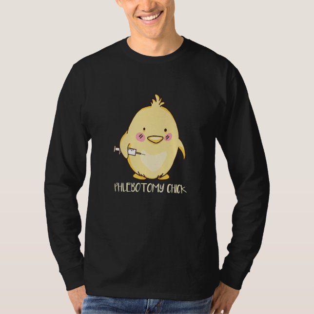 Phlebotomist Phlebotomy Chick   T-Shirt (Front)
