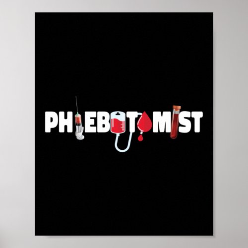 Phlebotomist Phlebotomy Phlebotomist Poster