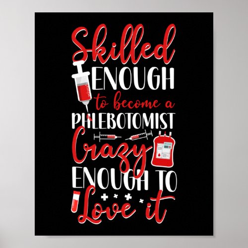 Phlebotomist Phlebotomy Skilled Enough To Become A Poster