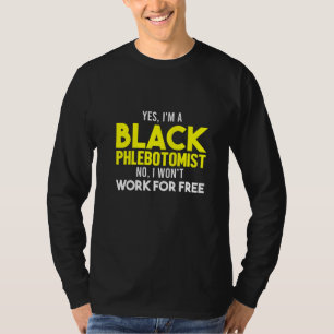 Phlebotomist Phlebotomy Technician 1 T-Shirt