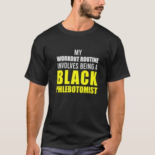 Phlebotomist Phlebotomy Technician   7 T_Shirt