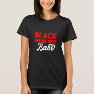 Phlebotomist Phlebotomy Technician  8 T-Shirt