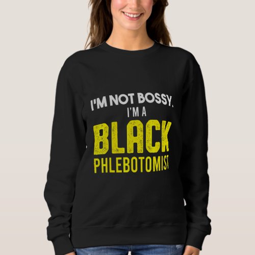 Phlebotomist Phlebotomy Technician 9 Sweatshirt