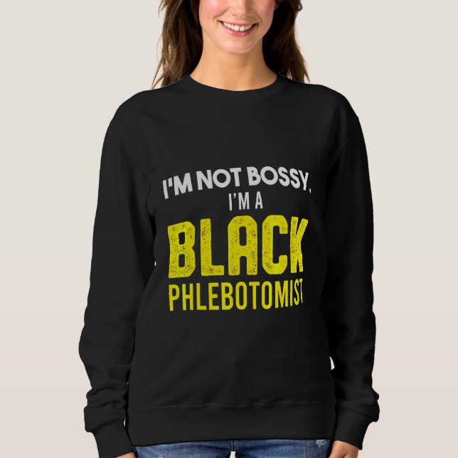 Phlebotomist Phlebotomy Technician 9 Sweatshirt (Front)