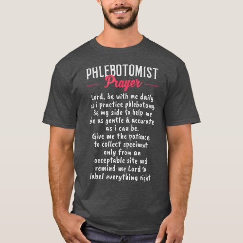 Phlebotomist Prayer Phlebotomy Gifts T_Shirt