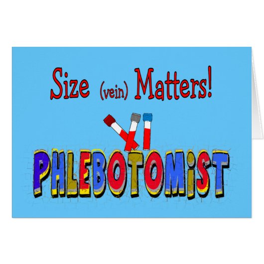 Phlebotomist Size (Vein) Matters Cards (Front Horizontal)