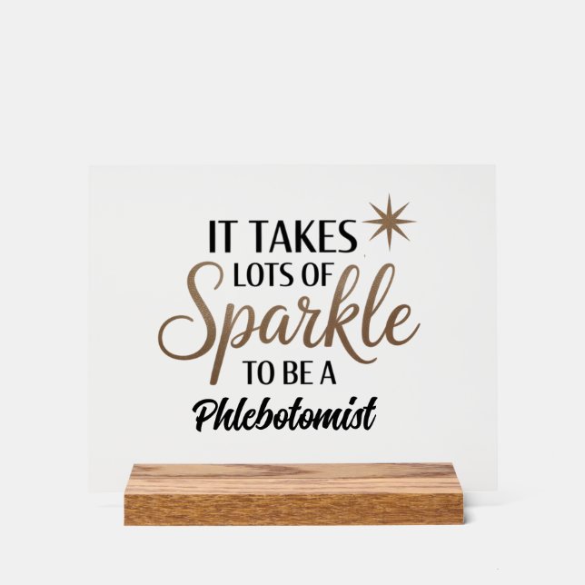 Phlebotomist Sparkle Sign – Desk Decor Gift (Front)