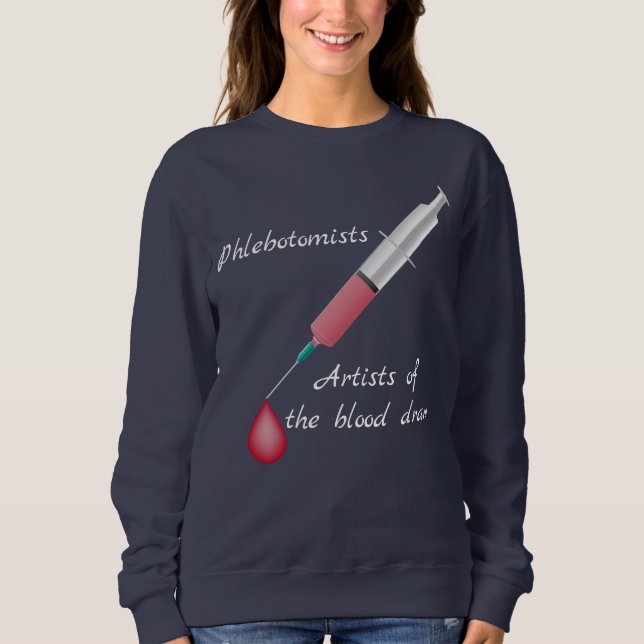Phlebotomist Sweatshirt (Front)