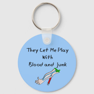 Phlebotomist T-Shirts and Gifts "Blood and Junk" Keychain