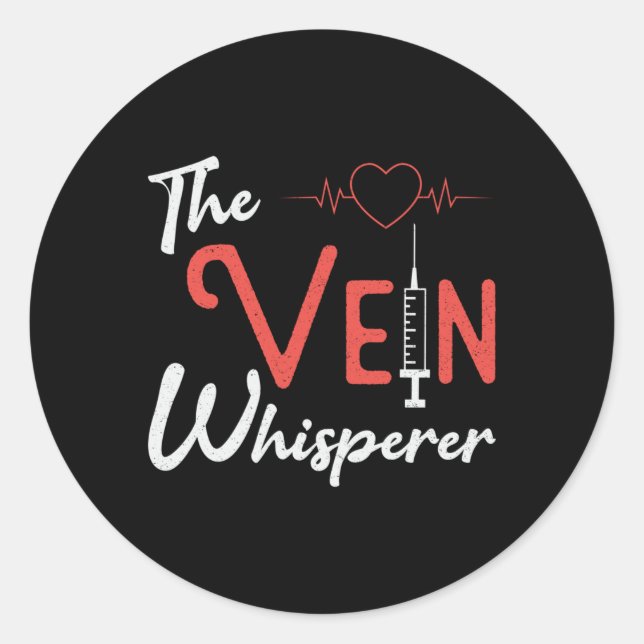 Phlebotomist The Vein Whisperer Phlebotomy Gift Classic Round Sticker (Front)