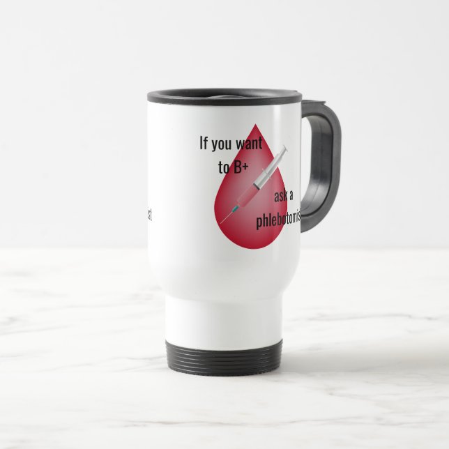 Phlebotomist Travel Mug (Front Right)