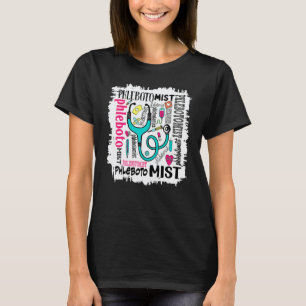 Phlebotomist Typography Bleach Painting Pattern T-Shirt