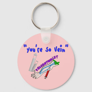 Phlebotomist "You're So Vein" Funny Gifts Keychain