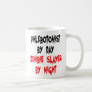 Phlebotomist Zombie Slayer  Coffee Mug