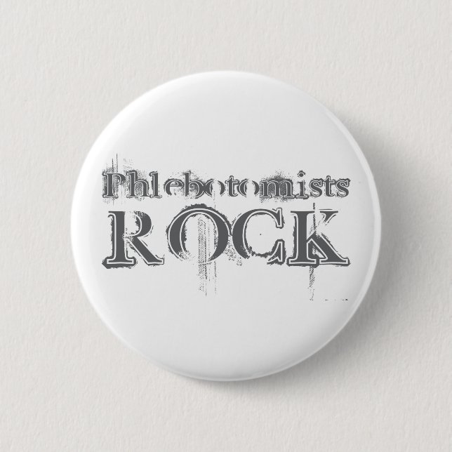 Phlebotomists Rock Pinback Button (Front)