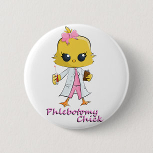 Phlebotomy Chick Button