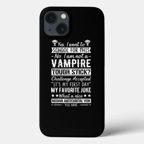 Phlebotomy S Phlebotomist Vampire  iPhone 13 Case