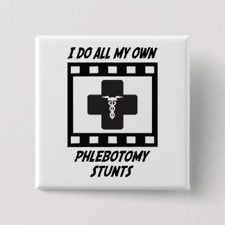 Phlebotomy Stunts Button
