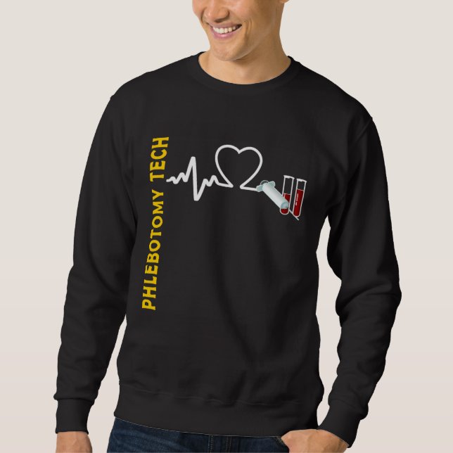 Phlebotomy Tech Syringe Test Tubes Heartbeat EKG P Sweatshirt (Front)