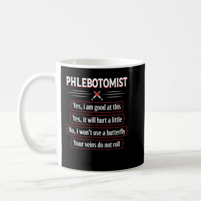 Phlebotomy Technician Phlebotomist Funny Humor Nur Coffee Mug (Left)
