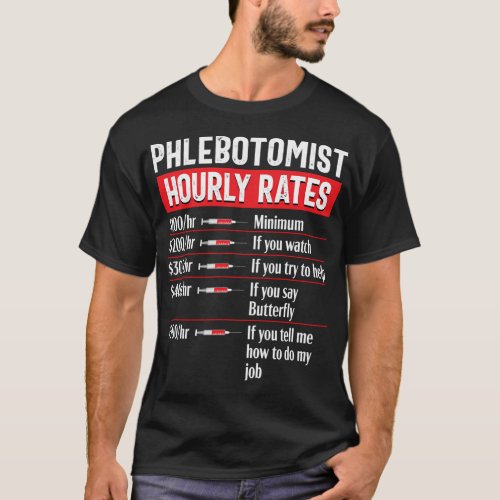 Phlebotomy Technician Phlebotomist Medical Nurse T_Shirt