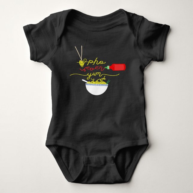 Pho Ever Yum Pho Bowl Hot Sauce BABY Jumper Baby Bodysuit (Front)