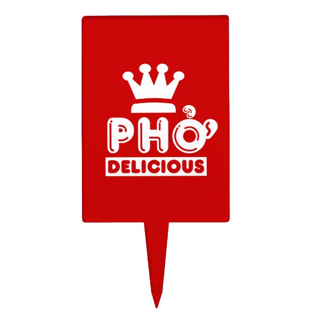 Pho King Delicious Cake Topper (Front)