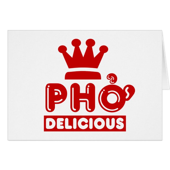 Pho King Delicious Greeting Card (Front Horizontal)