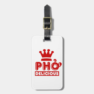 Pho King Delicious Luggage Tag
