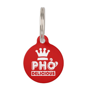Pho King Delicious Pet Name Tag