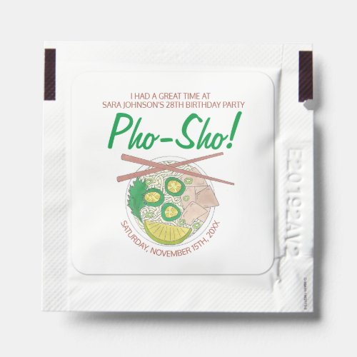 Pho Sho Vietnamese Soup Funny Birthday Party Hand Sanitizer Packet