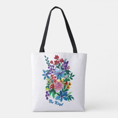 Phoebe Be Kind Floral Inspirational Tote
