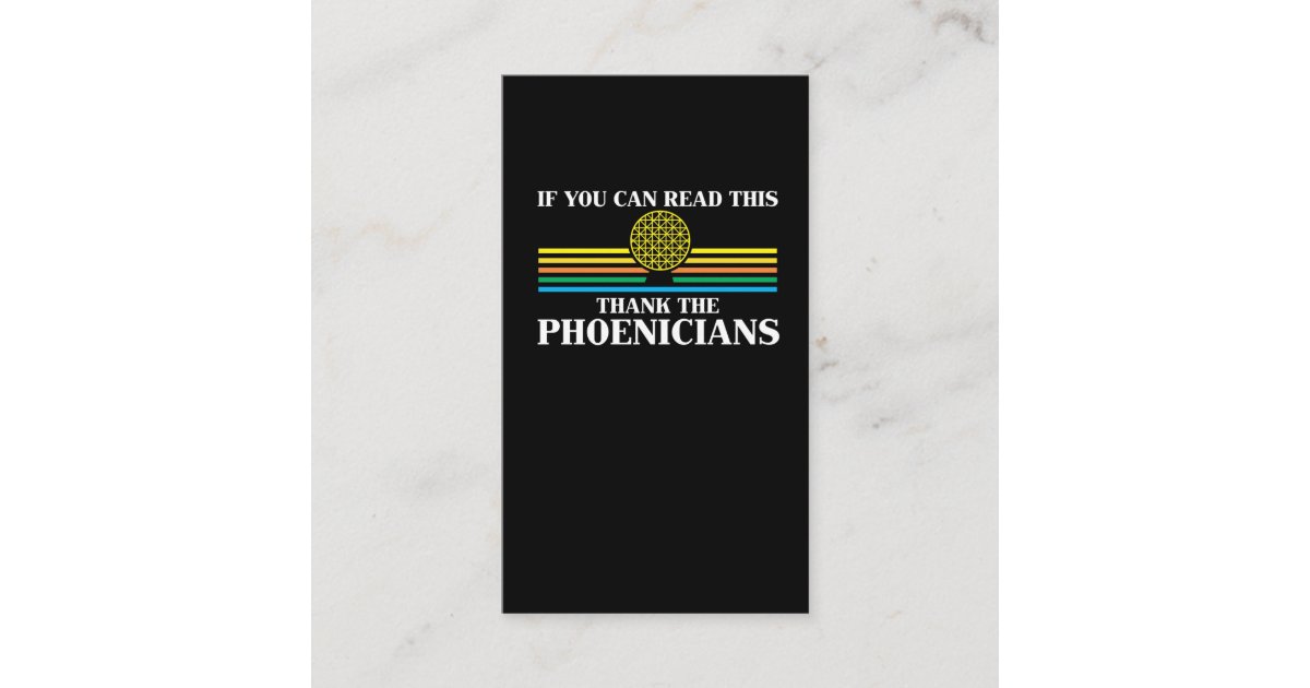 Phoenicia History Teacher Thank the Phoenicians Business Card Zazzle