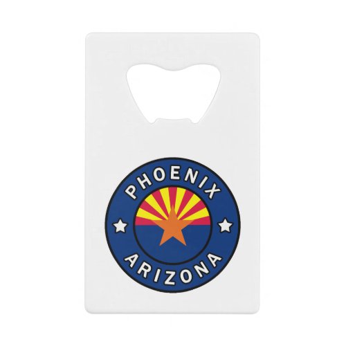 Phoenix Arizona Credit Card Bottle Opener