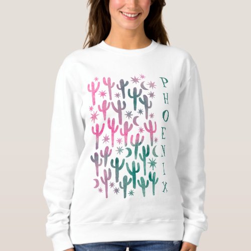 PHOENIX Desert Saguaro Cacti Pink Teal Watercolor Sweatshirt