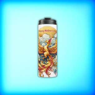 Phoenix in the Clouds Happy Mother's Day   Thermal Tumbler