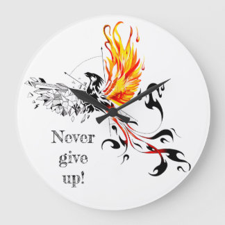 Phoenix - Never give up! Large Clock