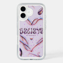 Phone case, believe your self