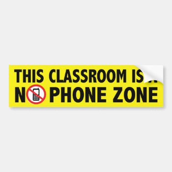 Phone Free Classroom Bumper Sticker by kathysprettythings at Zazzle