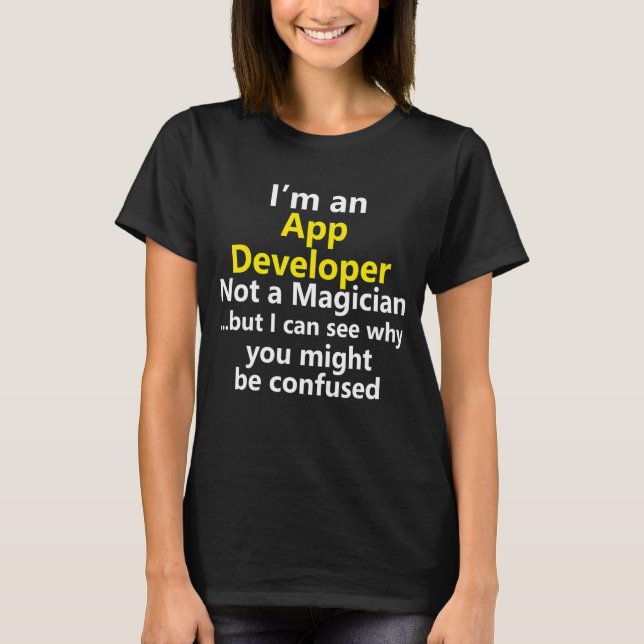Phone Mobile Web App Applications Developer Job Ca T-Shirt (Front)