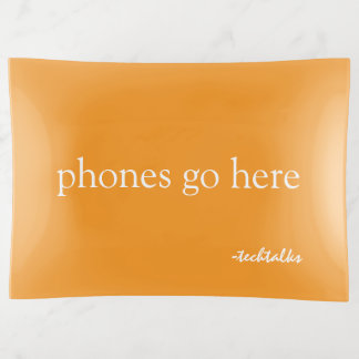 Phones Go Here Trinket Tray