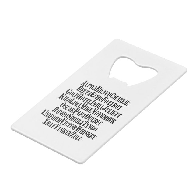 PHONETIC ALPHABET / CODE WORDS CREDIT CARD BOTTLE OPENER (Front Angled)