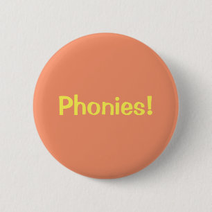 Phonies! Button