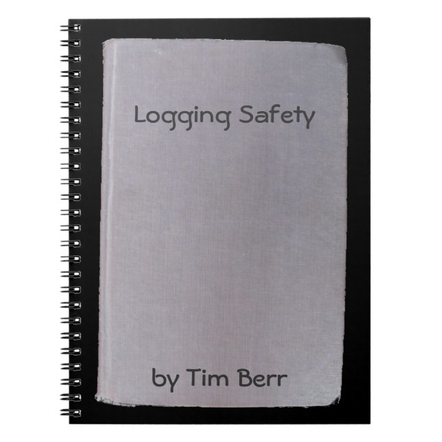 Phony book, funny author  no.7 Logging Safety Notebook (Front)
