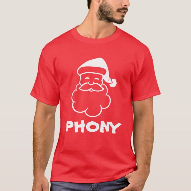 Phony Santa Claus | Anti Christmas t shirt (Front)