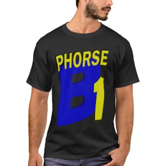 PhorseB1 Campaign T-Shirt
